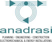 ANADRASI PLANNING - ENGINEERING - CONSTRUCTION, ELECTROMECHANICAL and ENERGY INSTALLATIONS